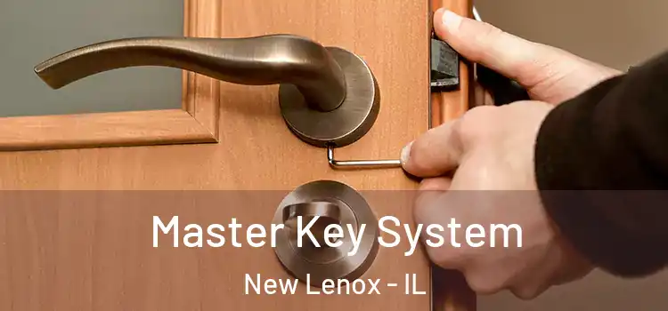 Master Key System New Lenox - IL