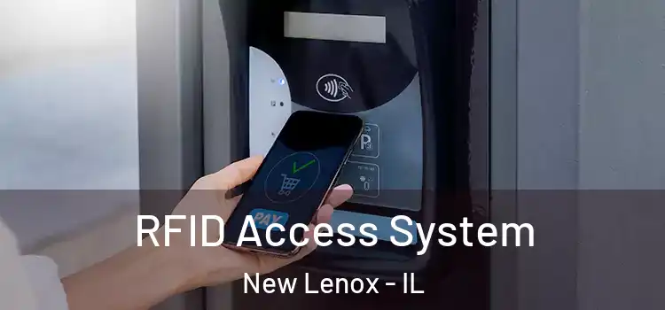 RFID Access System New Lenox - IL