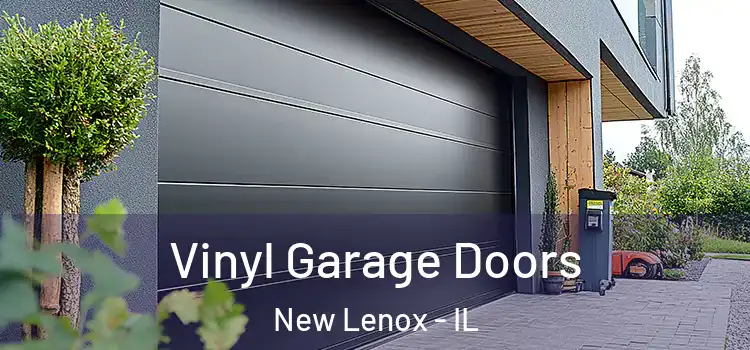  Vinyl Garage Doors New Lenox - IL